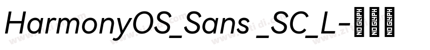 HarmonyOS_Sans _SC_L字体转换